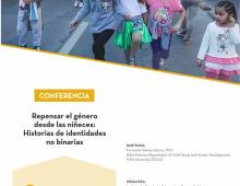 Invitación a la conferencia "Repensar el género desde las niñeces: Historias de identidades no binarias"