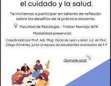 Afiche de convocatoria a talleres de autorreflexión "Habitar la docencia desde el cuidado y la salud"