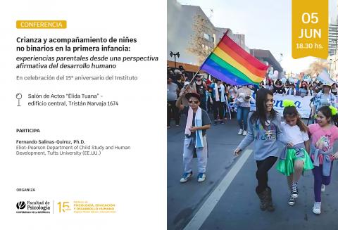 Invitacion a Conferencia: Crianza y acompañamiento de niñes no binarios en la primera infancia: experiencias parentales desde una perspectiva afirmativa del desarrollo humano.