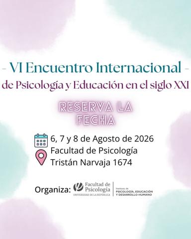 invitación al sexto encuentro de psicologia y educacion en el siglo 21